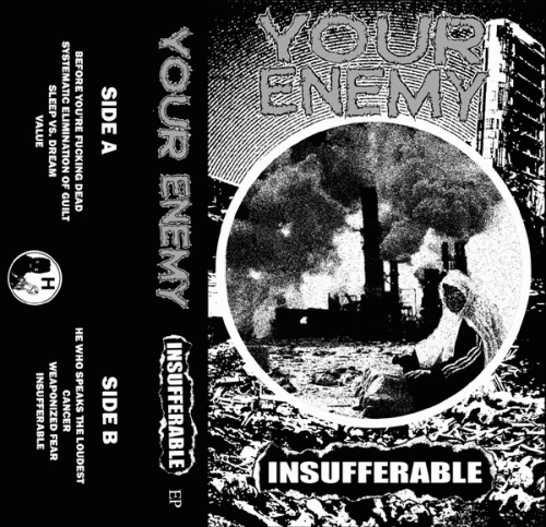 Your Enemy : Insufferable Your Enemy : Insufferable